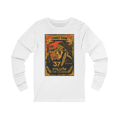 Chieftain Follow Leaders Poster Long Sleeve Tee