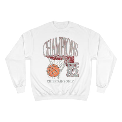 Champion Chieftains only 82 Sweatshirt