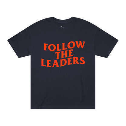 Unisex Classic Tee with 'Follow the Leaders' Print