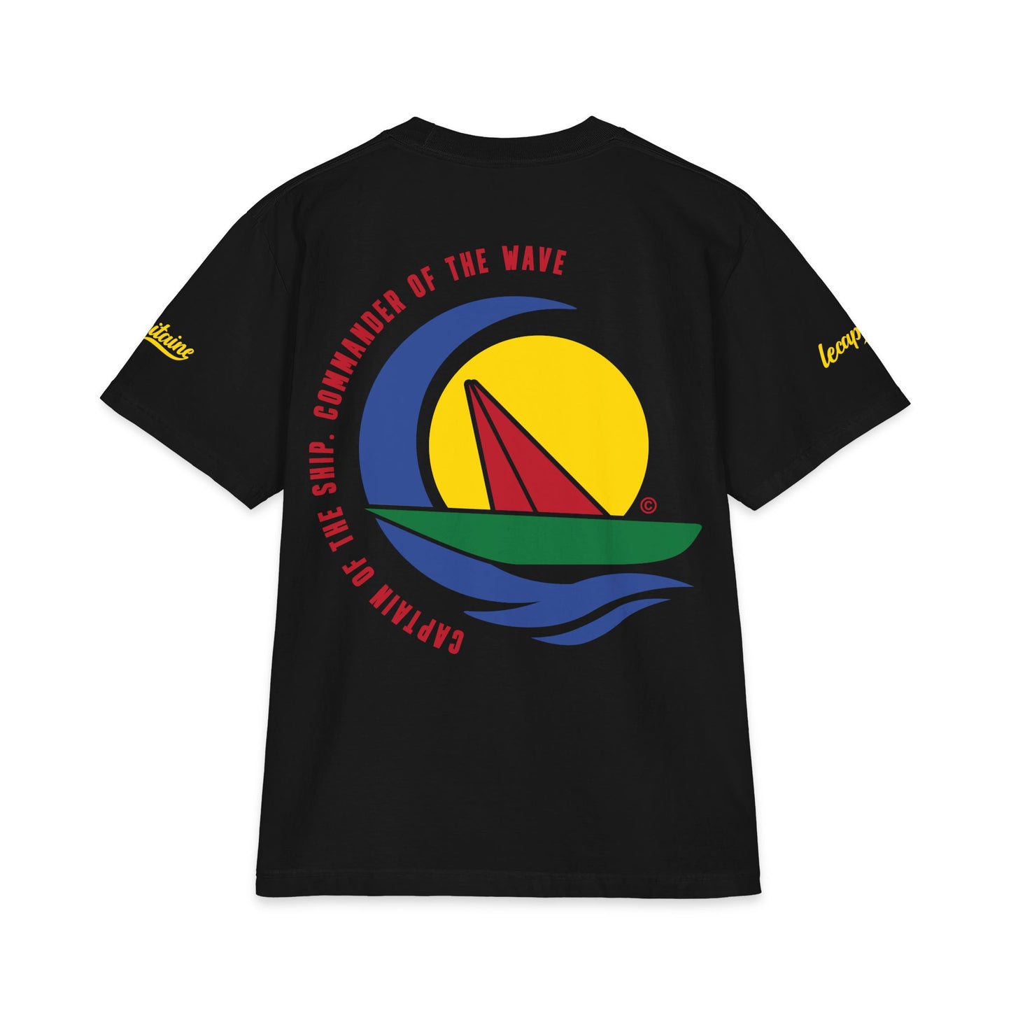Chieftain Le capitaine Tee — 'Captain of the Ship, Commander of the Wave'
