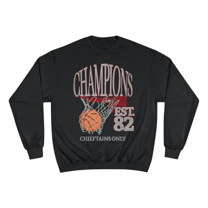Champion Chieftains only 82 Sweatshirt